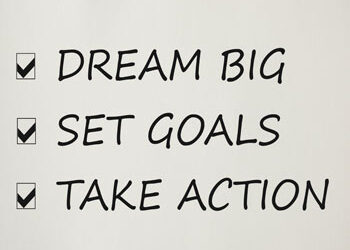 Do You Want to Have a Great Life? Set Big Goals.