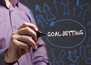 Written Goals Build Confidence, Add Sense of Value and Reduce Guilt